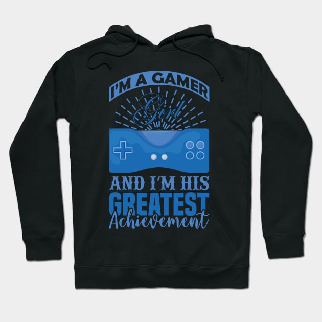 I'm a Gamer's Girl and I'm His Greatest Achievement Hoodie by Mande Art